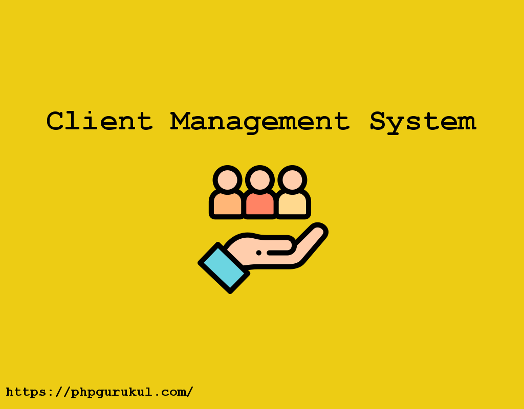 php_gurukul's tweet card. Free Download Client Management System Project using PHP & MySQL with source code,Client Management System Project Free Download, Client Management System Project in PHP/MySQL with source code with...
