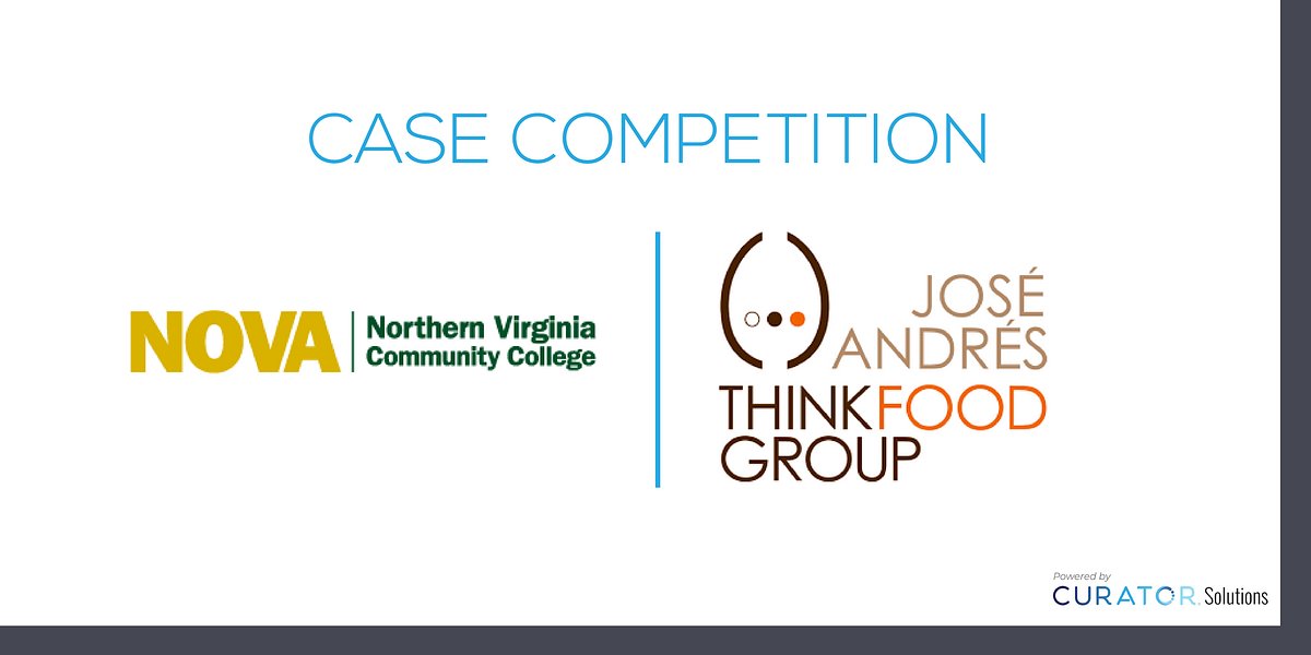 curatorsolution's tweet card. Joined by special guests from José Andrés’ ThinkFoodGroup, we facilitated a case competition with business students at Northern Virginia…