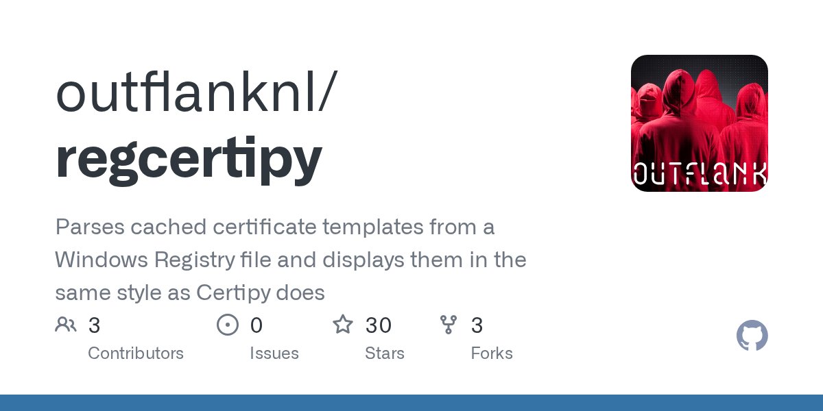 netbiosX's tweet card. Parses cached certificate templates from a Windows Registry file and displays them in the same style as Certipy does - outflanknl/regcertipy