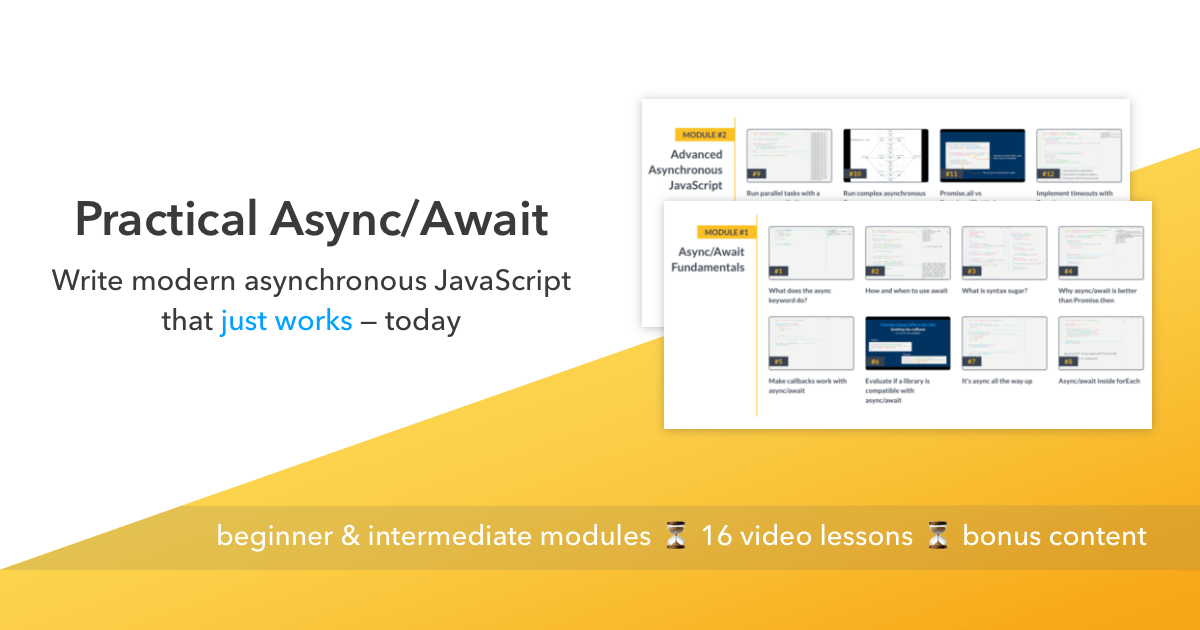 _maximization's tweet card. Don't wait to learn async/await any longer. Write modern asynchronous JavaScript that just works — today.