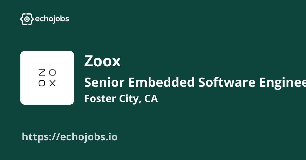 echojobs__io's tweet card. Zoox is hiring Senior Embedded Software Engineer - Systems Services. Skills wanted: Python, R, C++. Work locations: Foster City, CA.