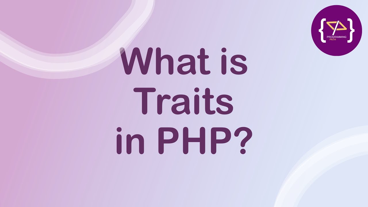 programingpath's tweet card. Traits in PHP | Traits in PHP in Hindi | OOP in PHP | PHP में Traits...