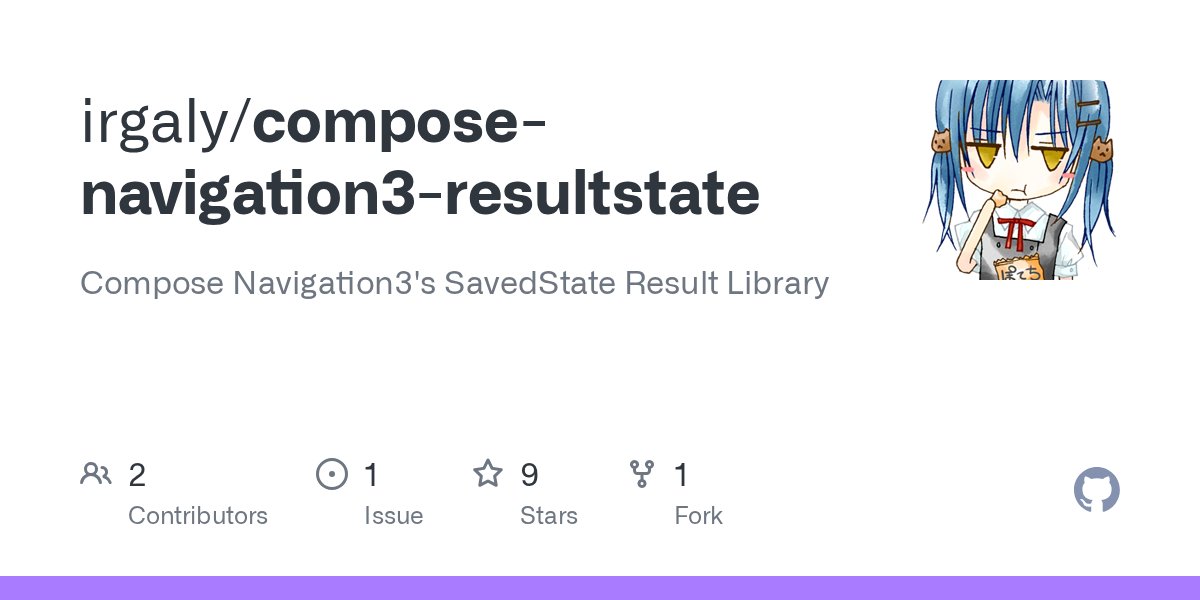 irgaly's tweet card. Compose Navigation3's SavedState Result Library. Contribute to irgaly/compose-navigation3-resultstate development by creating an account on GitHub.