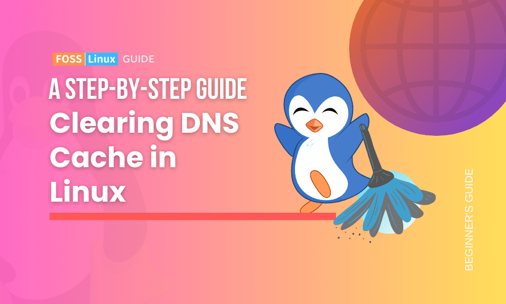 FOSSLinux's tweet card. Learn how to flush the DNS cache on Linux systems with this straightforward guide, ensuring your network connections are up-to-date and secure.