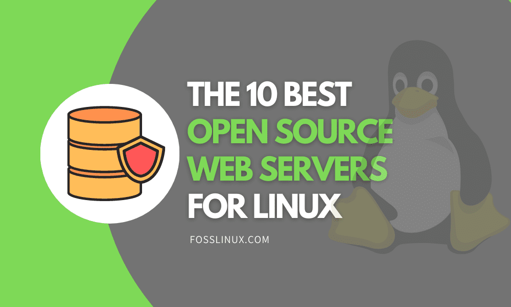 FOSSLinux's tweet card. Explore the top 10 open-source web servers for Linux, offering robust features for hosting, scalability, and security to power your web applications.