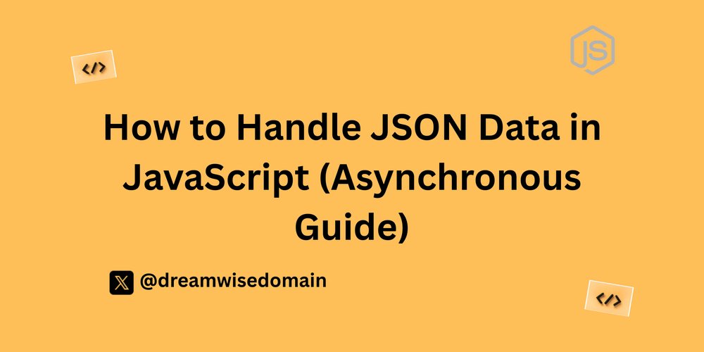dreamwisedomain's tweet card. When building modern web applications, data often comes in the form of JSON, short for JavaScript...