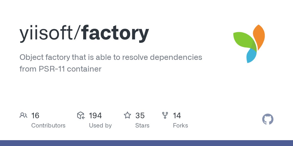 viktorprogger's tweet card. Object factory that is able to resolve dependencies from PSR-11 container - yiisoft/factory