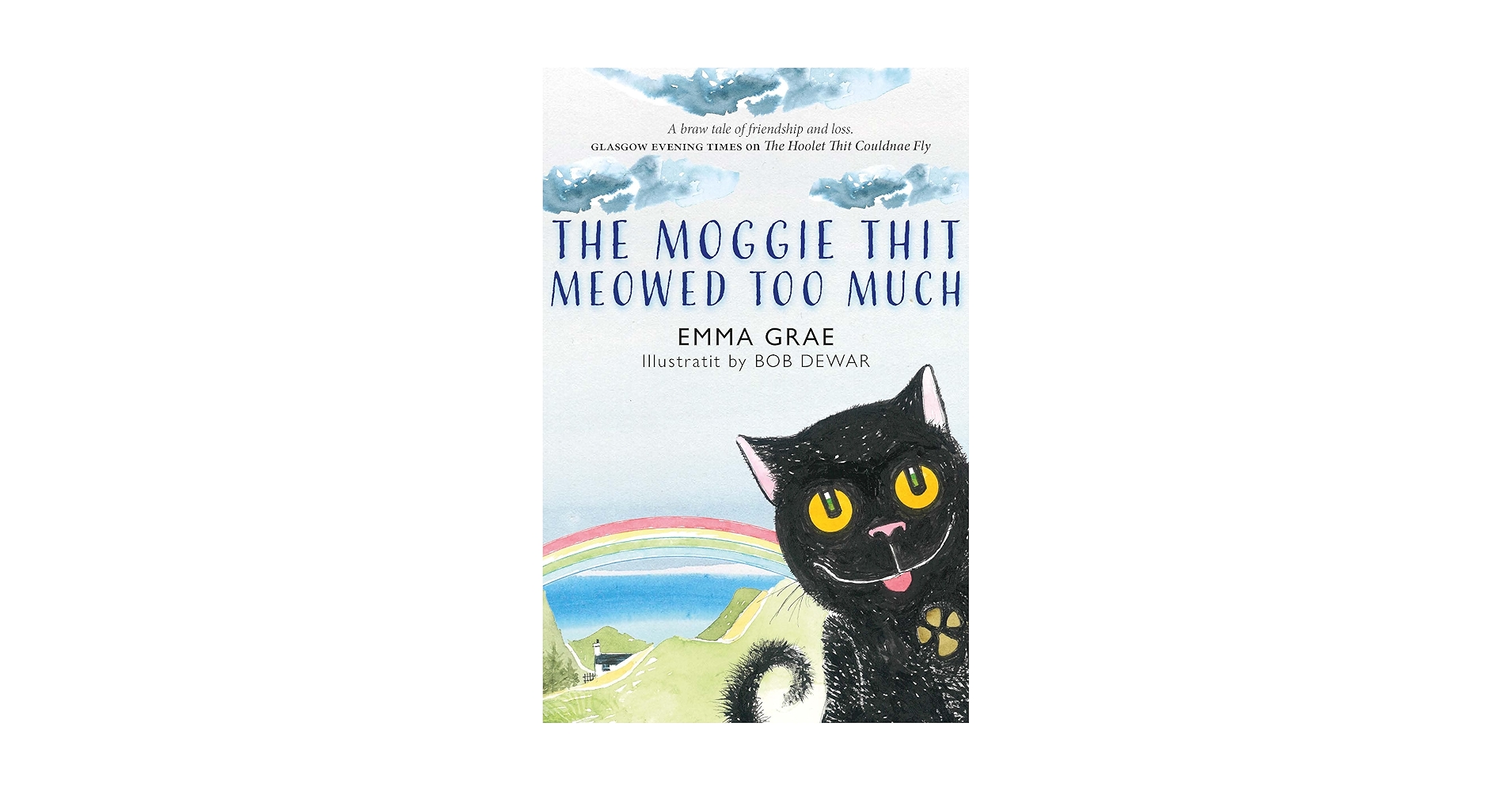 emmagraeauthor's tweet card. The Moggie Thit Meowed Too Much - 'A braw tale of friendship and loss.' GLASGOW EVENING TIMES on...