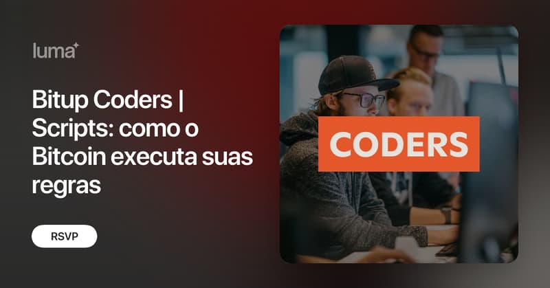 bitcoin_coders's tweet card. Quer entender o Bitcoin de forma técnica e prática? Então você está convidado para o Bitup Coders | Scripts: como o Bitcoin executa suas regras, um evento…