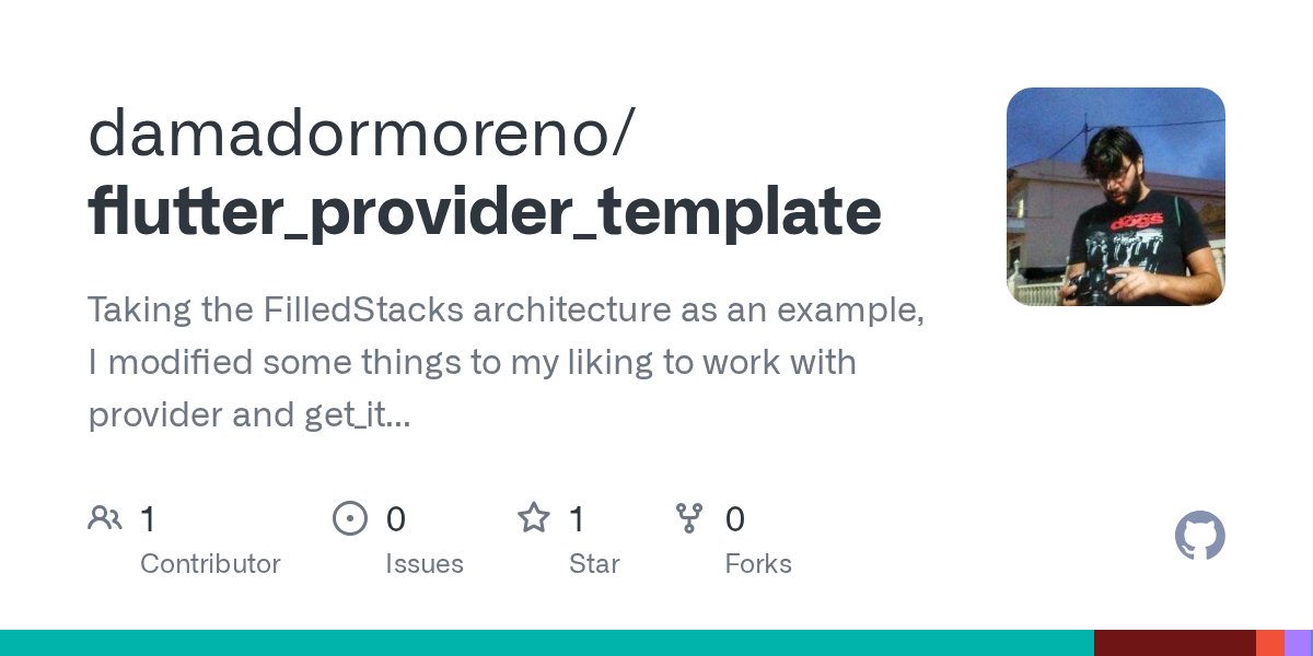 alphaeri's tweet card. Taking the FilledStacks architecture as an example, I modified some things to my liking to work with provider and get_it as dependency injector. - damadormoreno/flutter_provider_template