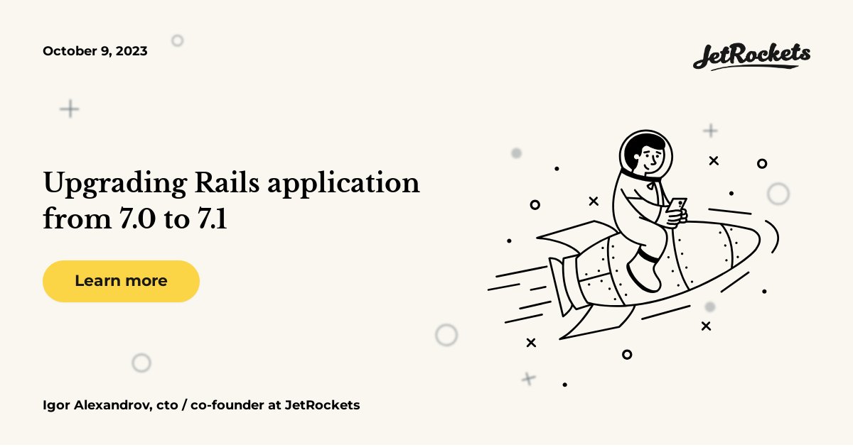 igor_alexandrov's tweet card. Discover JetRockets' insights on upgrading Rails applications from 7.0 to 7.1, covering prerequisites, dependency updates, and configuration tips.