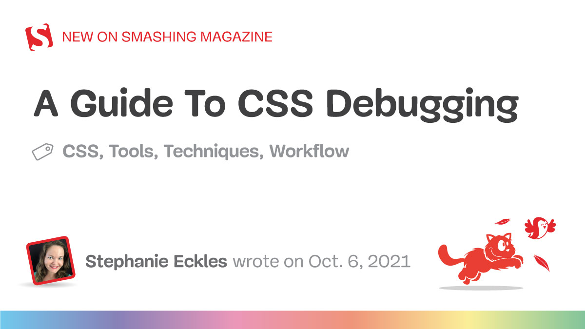 klhasan101's tweet card. Debugging in CSS means figuring out what might be the problem when you have unexpected layout results. Today, Stephanie Eckles will look at a few categories bugs often fit into, see how you can...