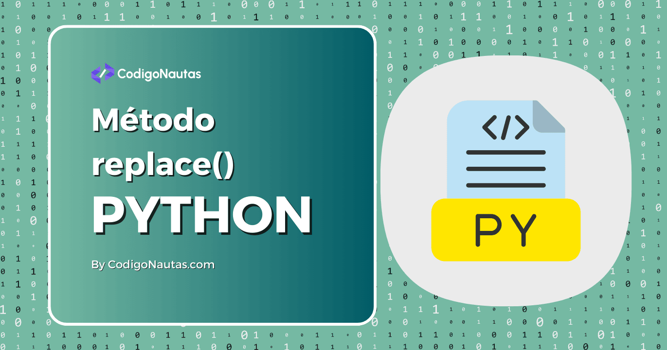 CodigoNautas's tweet card. Aprende a dominar replace en Python. El método replace() sirve para manipular texto fácilmente. Ejemplos claros y prácticos.