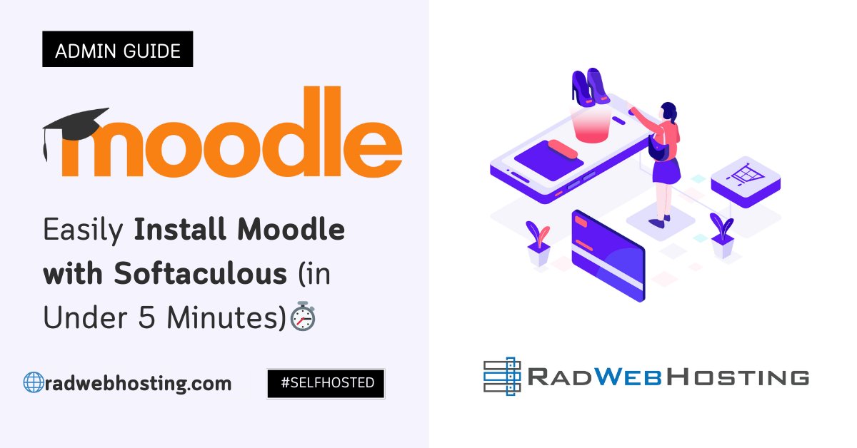 RadWebHosting's tweet card. Quickly & easily install Moodle with Softaculous (in 5 minutes or less) by following this step-by-step guide. Start your Moodle LMS site right away.