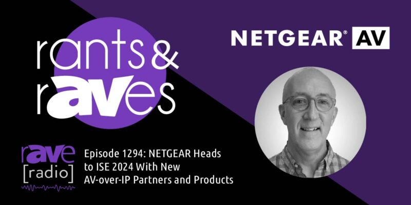 NETGEAR's tweet card. My latest pre-ISE videocast features NETGEAR’s director of marketing for NETGEAR Business, John Henkel, to discuss what the company will have in stand/booth 5C750 at ISE 2024. The new M4350 Series...