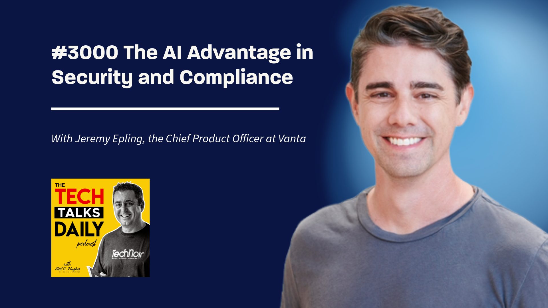 jeremy_epling's tweet card. I'm joined by Jeremy Epling, the Chief Product Officer at Vanta, a leading trust management platform that has been recognized as the #1 Most Innovative Security Company of 2024 by Fast Company.
