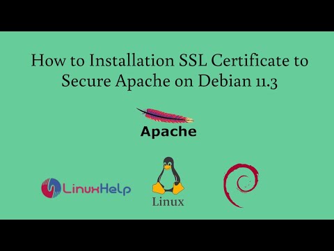 LinuxHelpApp's tweet card. How to install SSL Certificate to Secure Apache on Debian 11.3 |...