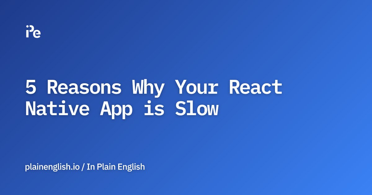 inPlainEngHQ's tweet card. And how to improve it. The React Native performance do's and don't