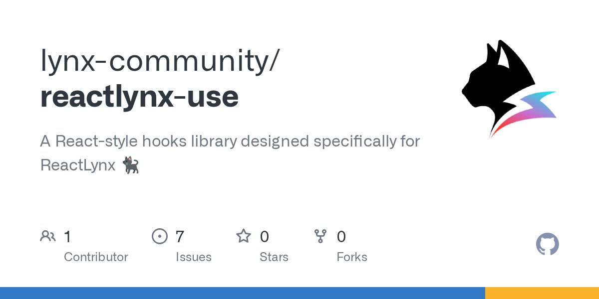 BitterGourd1020's tweet card. A React-style hooks library designed specifically for ReactLynx 🐈‍⬛ - GitHub - lynx-community/reactlynx-use: A React-style hooks library designed specifically for ReactLynx 🐈‍⬛