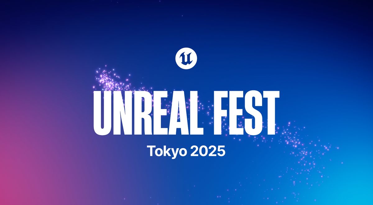 UnrealEngineJP's tweet card. Unreal Fest Tokyo 2025 is coming! Get your tickets now for two days of unmissable content.