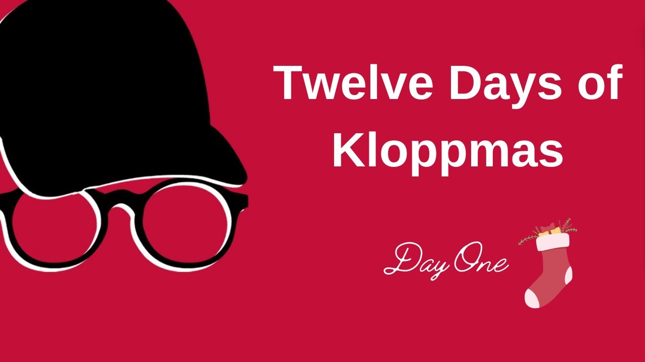 lauralexx's tweet card. The Twelve Days of Kloppmas... Day One