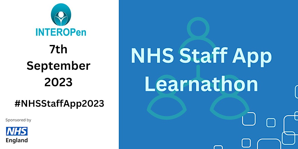 INTEROPenAPI's tweet card. NHS England Staff App Learnathon with INTEROPen