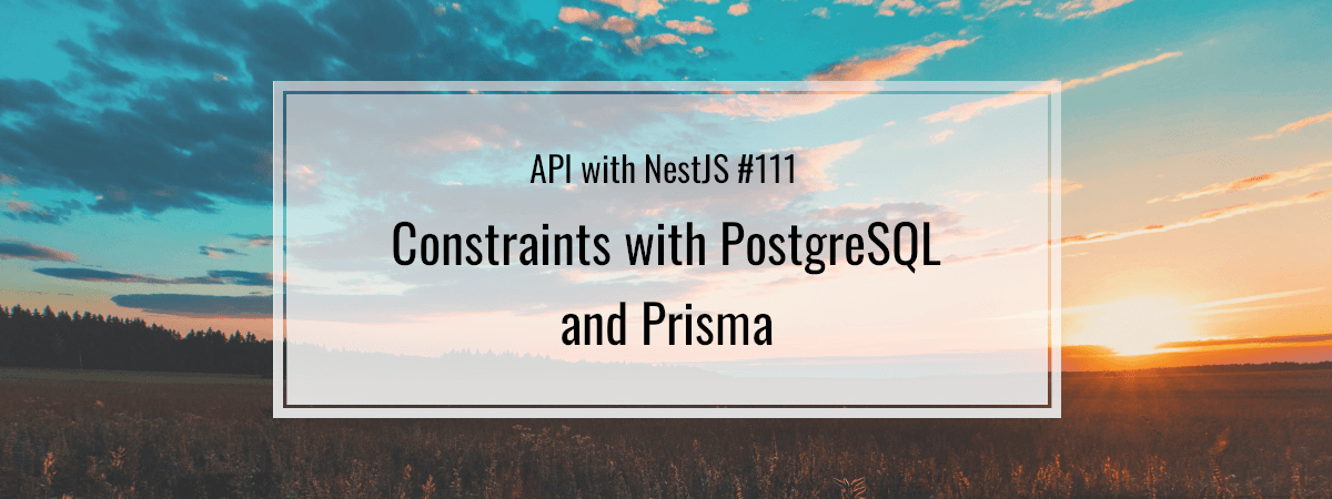 NodejsLibHunt's tweet card. We use constraints with PostgreSQL and Prisma to have more control over the data in our NestJS project.