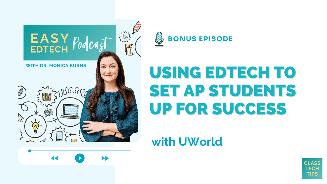 ClassTechTips's tweet card. Set AP students up for success with UWorld! Hear from Philip Bates on building confidence, differentiation, and college readiness tips.