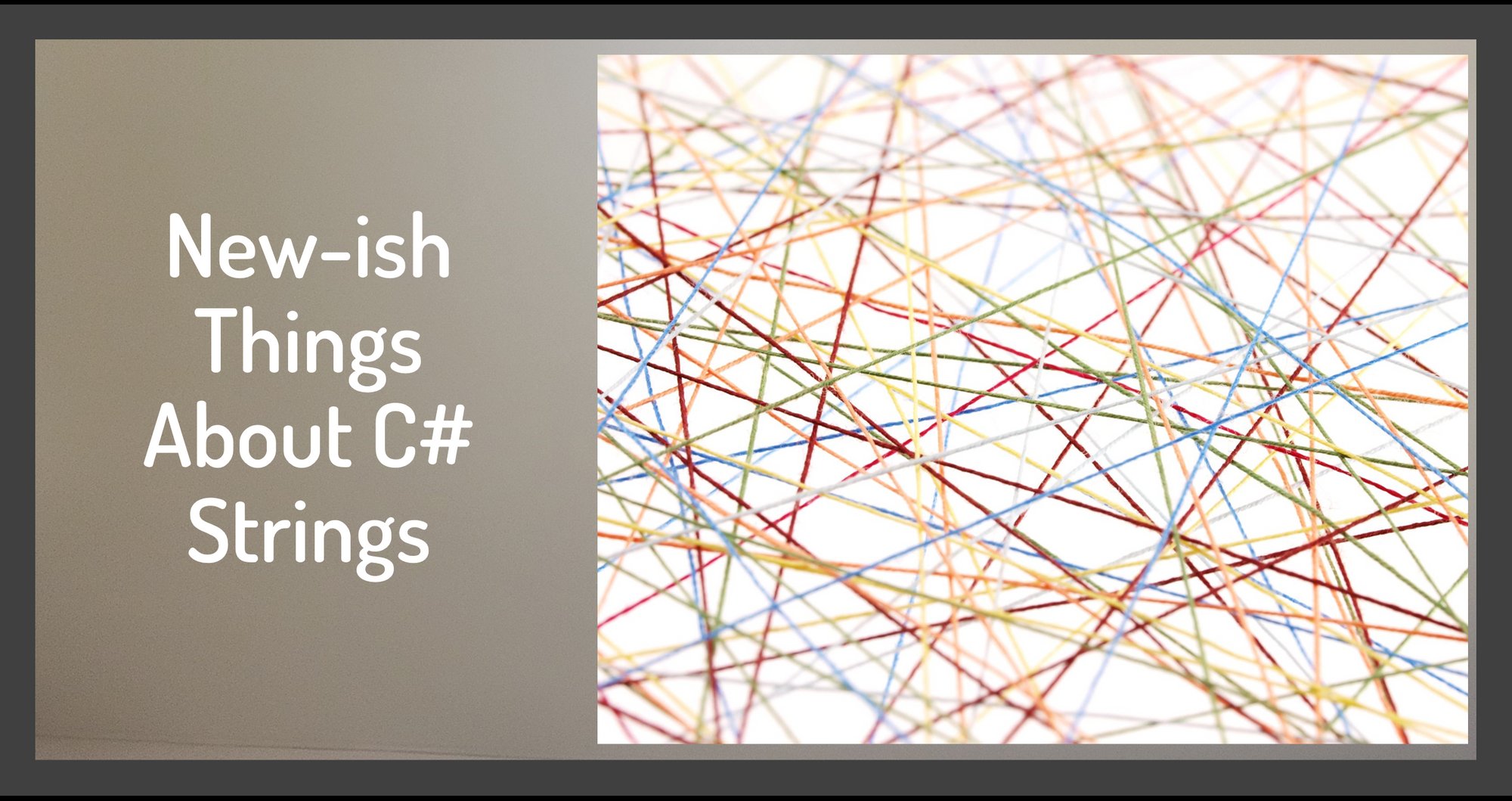 DeborahKurata's tweet card. By Deborah Kurata Much of what we work with in our code are strings. Let's look at some of the newish things about C# strings ... including raw string literals and raw string interpolation that are...