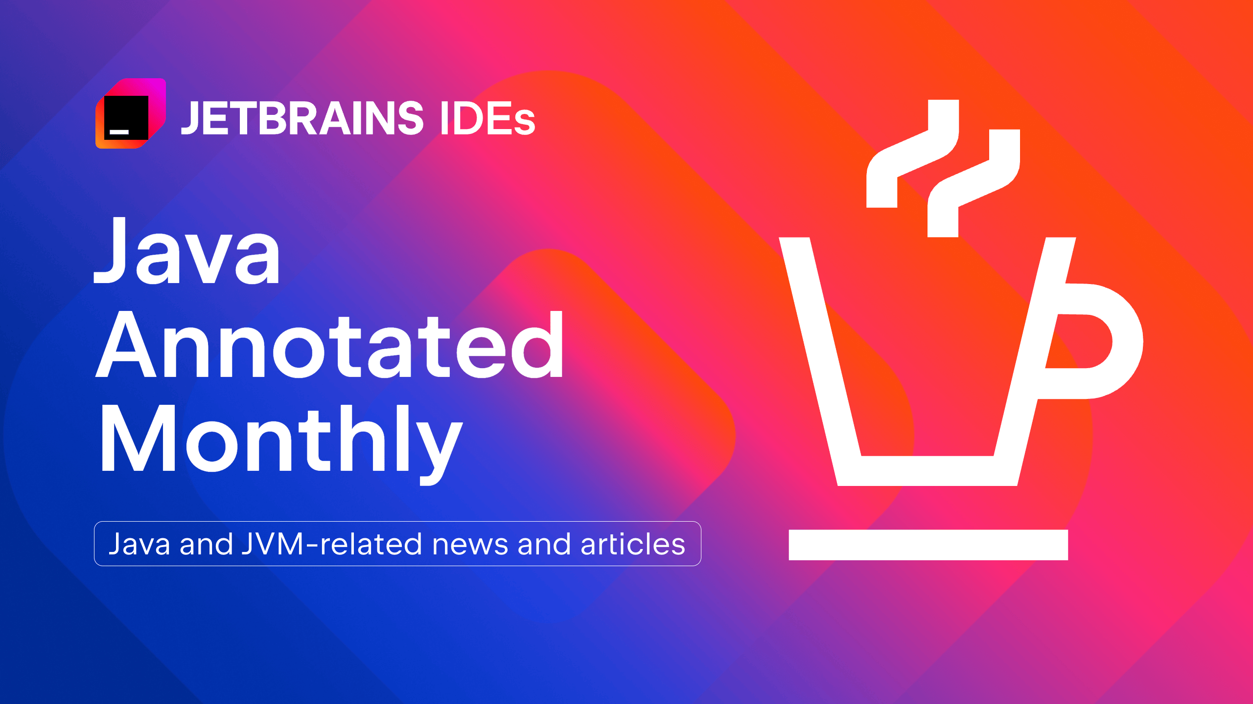 intellijidea's tweet card. Monthly roundup of Java and JVM-related news and articles!