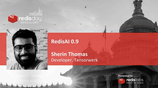 hhsecond's tweet card. RedisAI 0.9 by Sherin Thomas of Tensorwerk - Redis Day Bangalore 2020