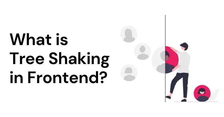 LearnersBucket's tweet card. Learn what is Tree shaking in Javascript and how it helps in performance optimization. How tree shaking works?.