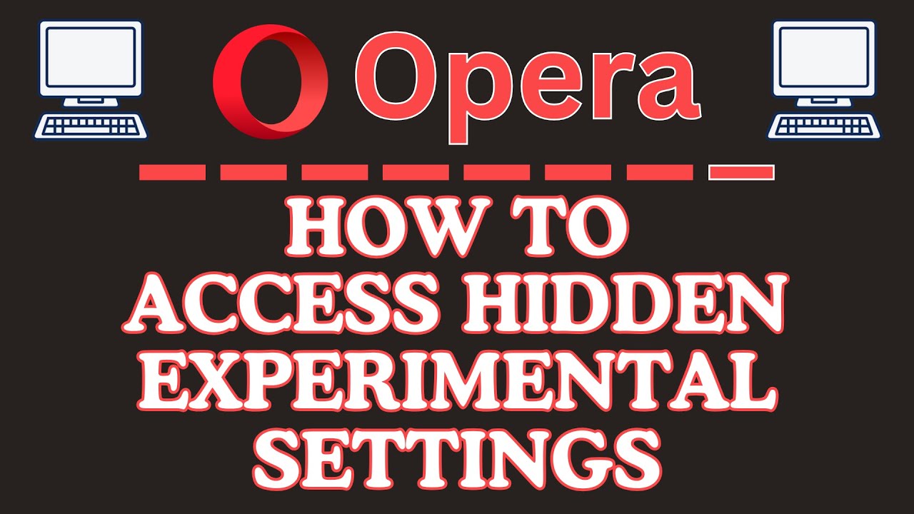 CraigJohnson20's tweet card. How to Access the Hidden Experimental Settings (Flags) In The Opera...