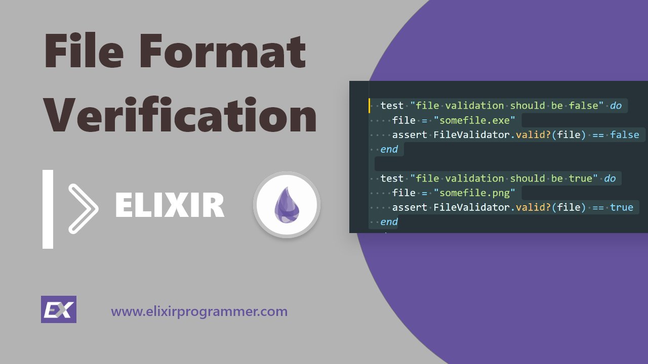 elixirprogrammr's tweet card. Let's handle file name extensions with Elixir, useful to validate the type of format of files that we would like to allow.