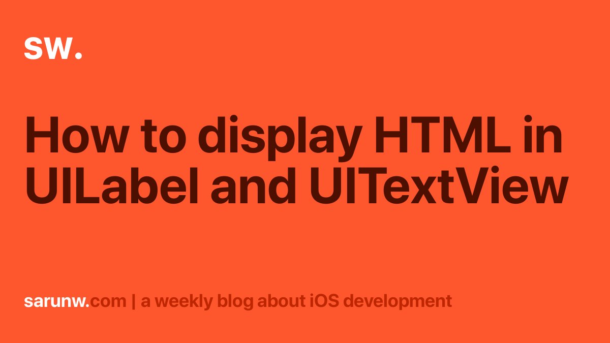 sarunw's tweet card. When you work with an API, there would be a time when your backend wants to control a text style, and HTML is the most common format for the job. Do you know that WKWebView is not the only way to...