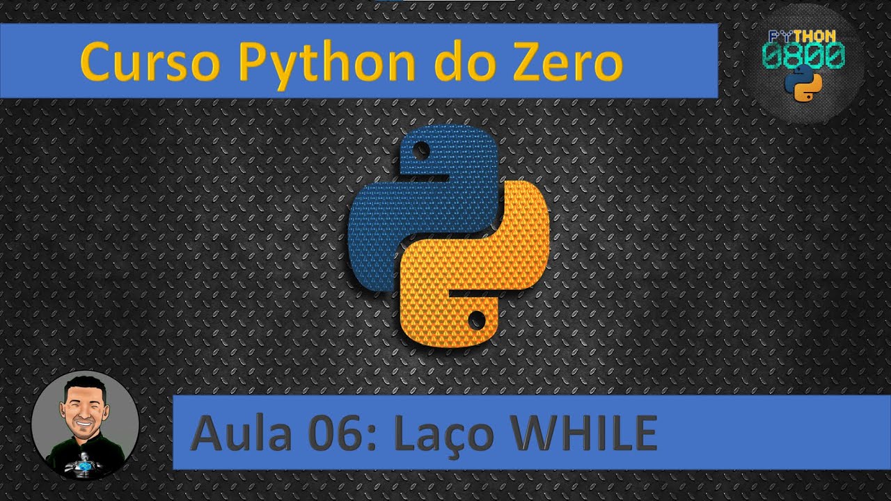 sandromesquita_'s tweet card. Curso de Python - Aula 06 - Laço de Repetição WHILE em Python