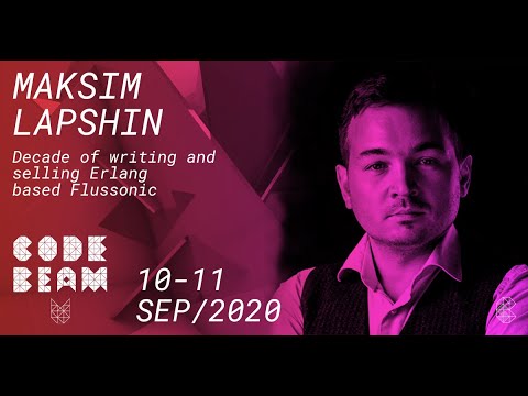 CodeBEAMio's tweet card. Decade of writing and selling Erlang based Flussonic | Maksim Lapshin...
