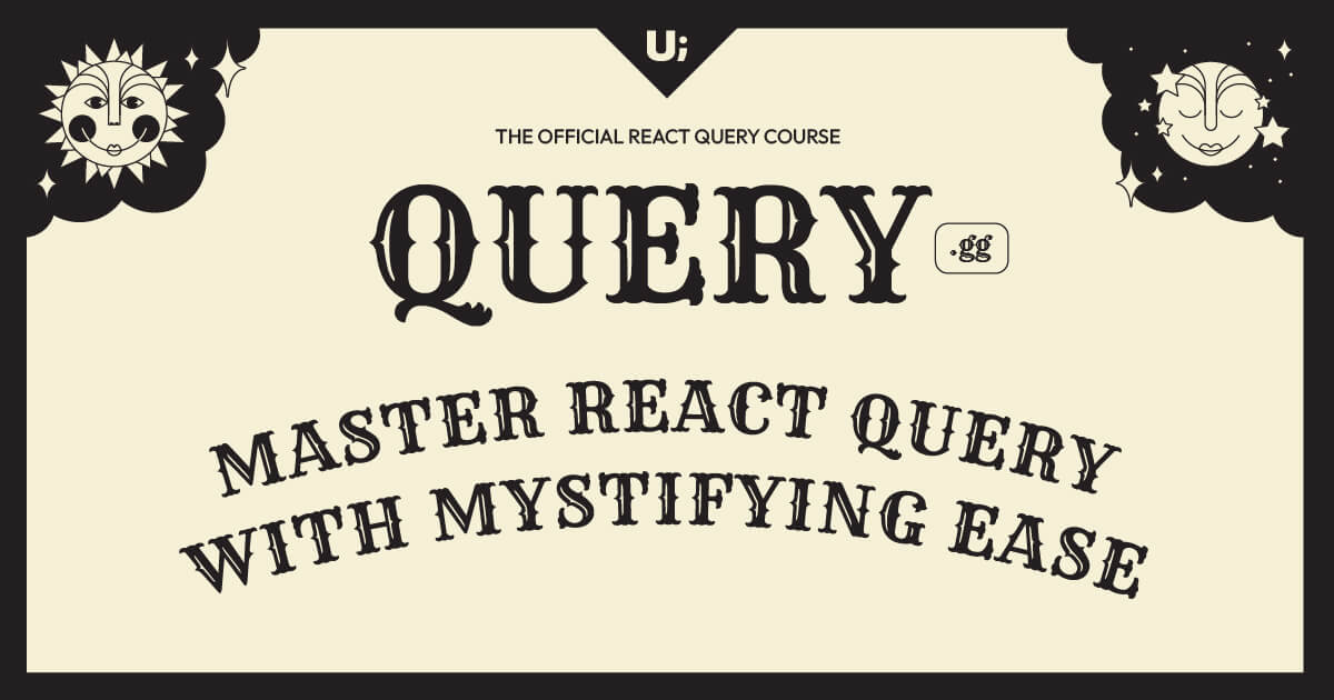 TkDodo's tweet card. Master React Query with mystifying ease. Built in collaboration with the React Query core team.