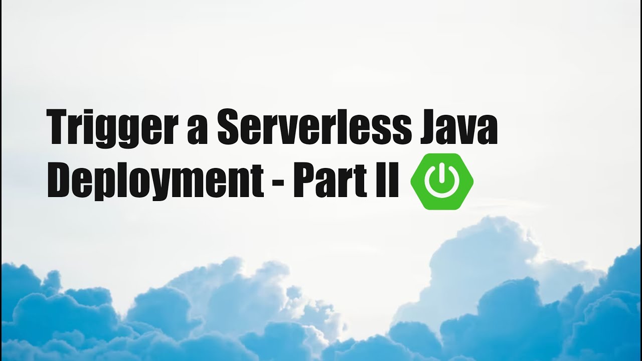 danieloh30's tweet card. Trigger a Serverless Java Deployment - Part II