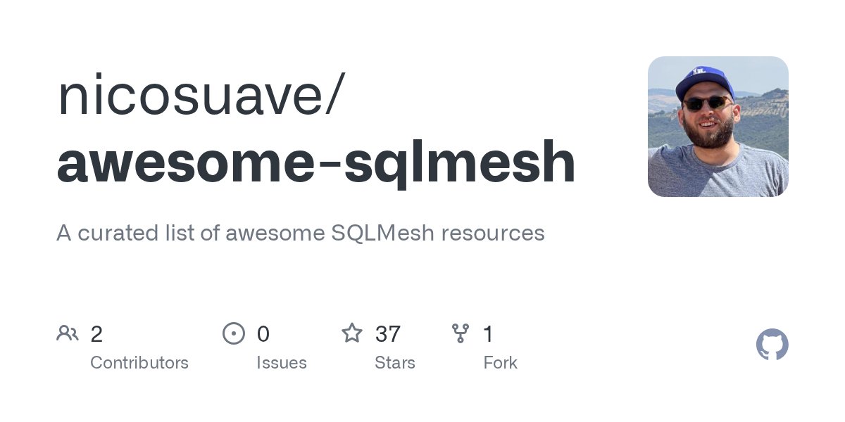 nicoritschel's tweet card. A curated list of awesome SQLMesh resources. Contribute to nicosuave/awesome-sqlmesh development by creating an account on GitHub.