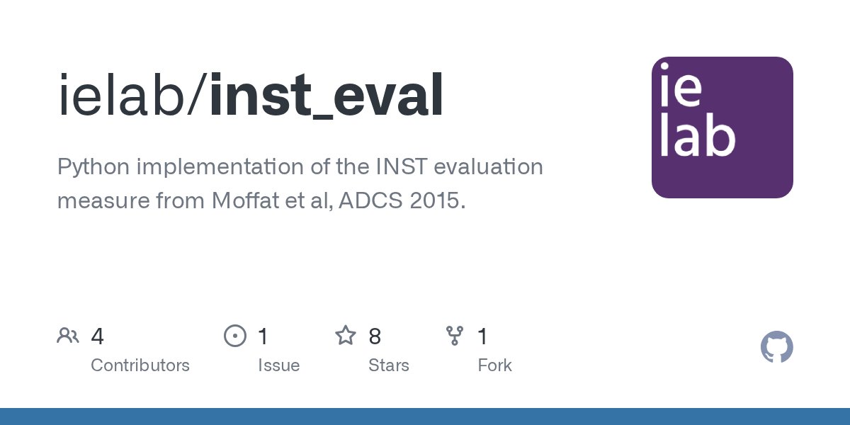 bevan_koopman's tweet card. Python implementation of the INST evaluation measure from Moffat et al, ADCS 2015. - ielab/inst_eval
