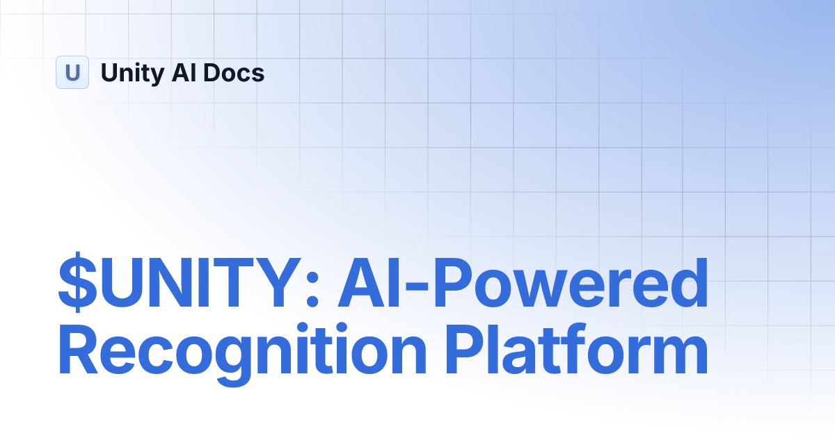 UnityAI_SOL's tweet card. $UNITY: AI-Powered Recognition Platform | Unity AI Docs