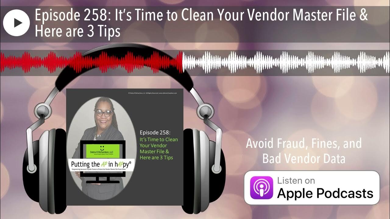 APinhAPpy's tweet card. Episode 258: It’s Time to Clean Your Vendor Master File & Here are 3...