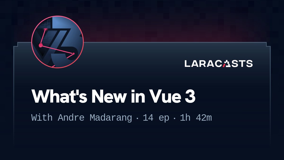 laracasts's tweet card. Get ahead with Vue 3! Explore the new composition API, portals, Vite, and more in this friendly, up-to-date series to master the latest Vue features.