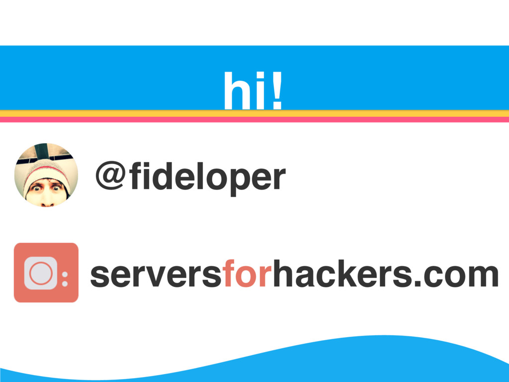 fideloper's tweet card. A guide through the annoying parts of servers. This includes slides I couldn't make it through in the actual presentation.