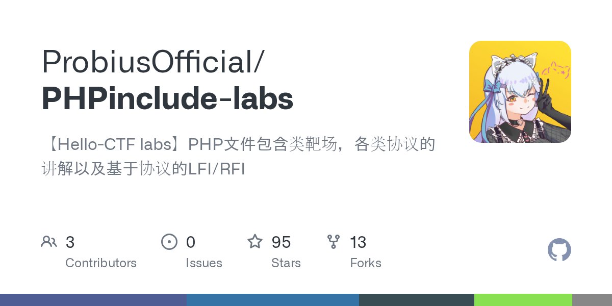 ckcsec's tweet card. 【Hello-CTF labs】PHP文件包含类靶场，各类协议的讲解以及基于协议的LFI/RFI. Contribute to ProbiusOfficial/PHPinclude-labs development by creating an account on GitHub.