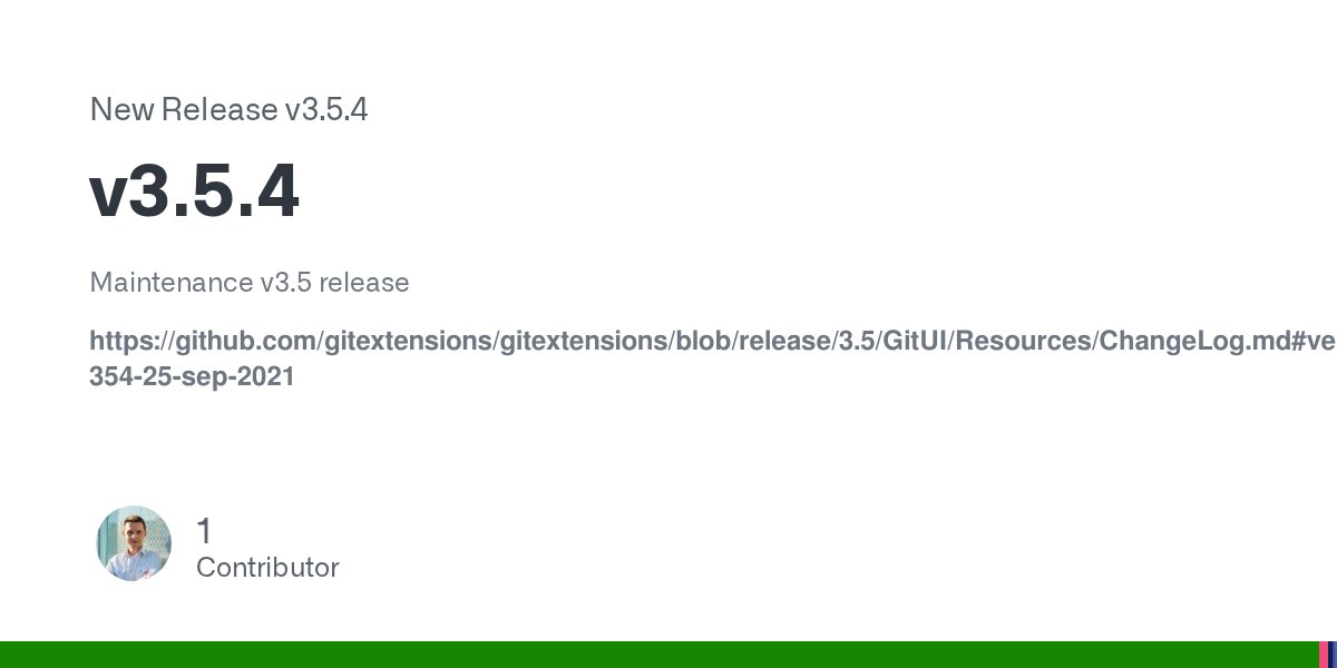 git_extensions's tweet card. Maintenance v3.5 release https://github.com/gitextensions/gitextensions/blob/release/3.5/GitUI/Resources/ChangeLog.md#version-354-25-sep-2021