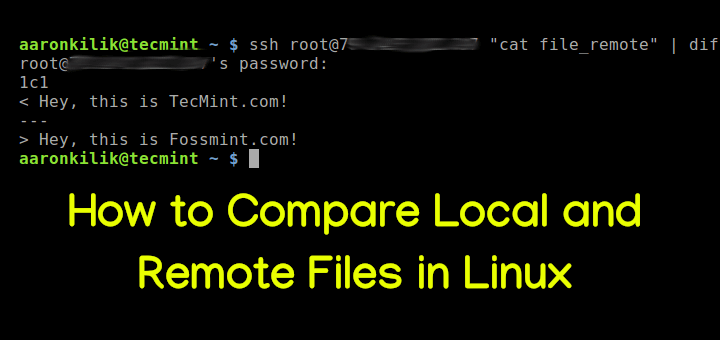tecmint's tweet card. In this article, we will show how to compare or find the difference between local and remote files in Linux using diff command line tool.