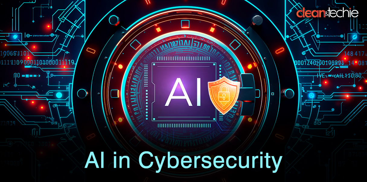Clean_andtechie's tweet card. Discover the role of AI in cybersecurity. Learn how AI techniques used to detect threats and protect sensitive data.