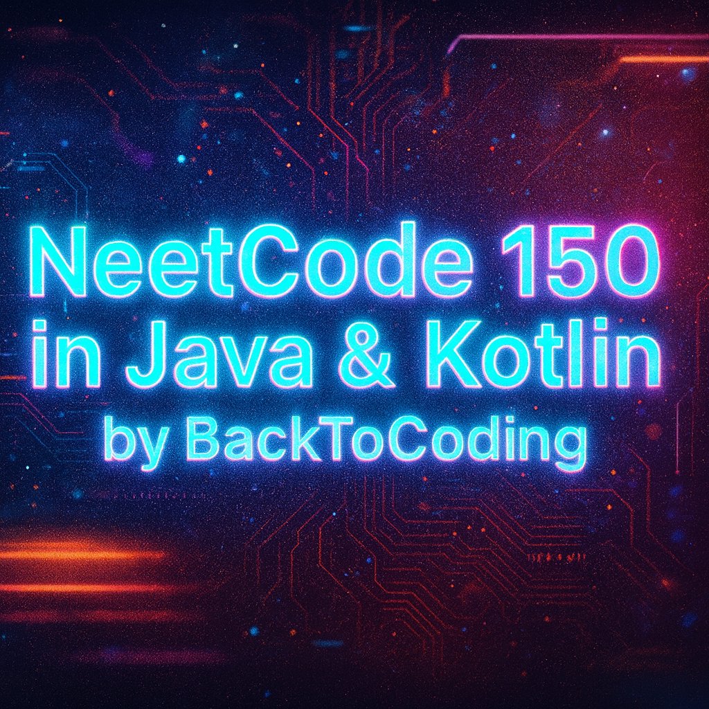 BackToCoding's tweet card. One place to find my clean, beginner-friendly NeetCode 150 solutions in Java & Kotlin — from brute force to optimal, with dry runs. I keep…
